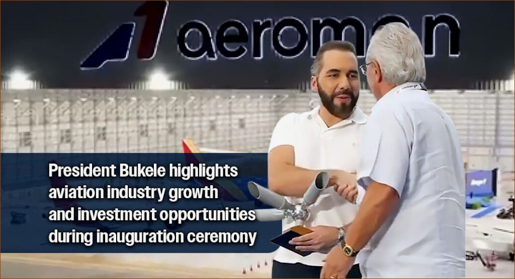 El Salvador Launches the World’s Biggest Hub for Aircraft Maintenance