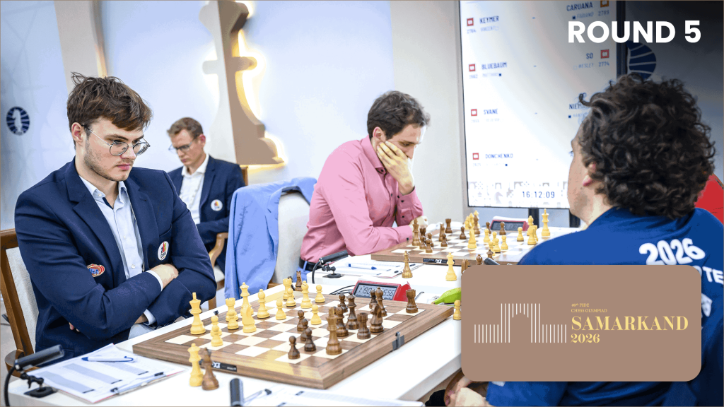 U.S. and India Bow Out in Round 5 of Samarkand Olympiad