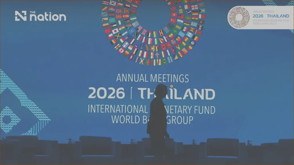22 Key Insights from the IMF and World Bank Meetings in Thailand on the Global Economy
